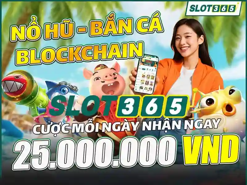 Slot365 rút tiền – Tổng quan