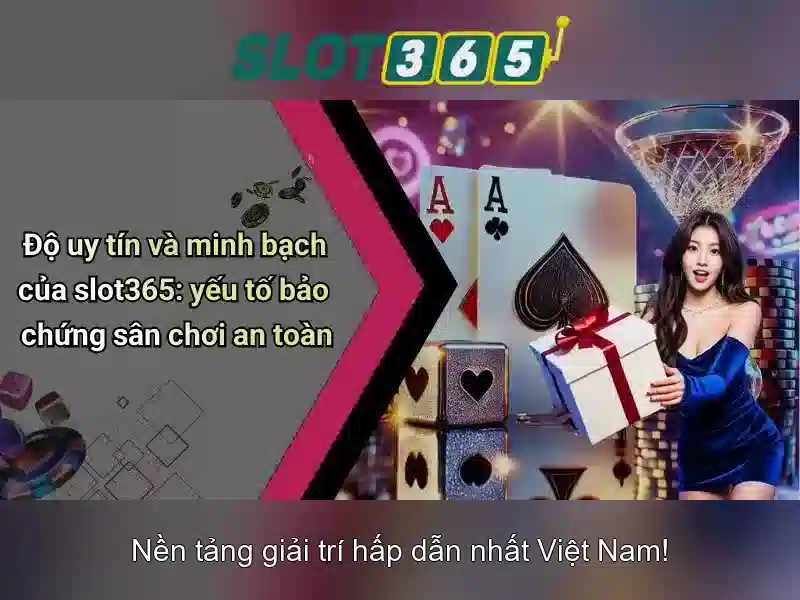 Các tính năng nổi bật của Slot365